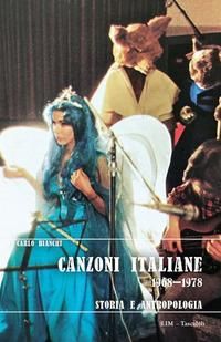 Produktbild: Canzoni italiane 1968-1978. Storia e antropologia