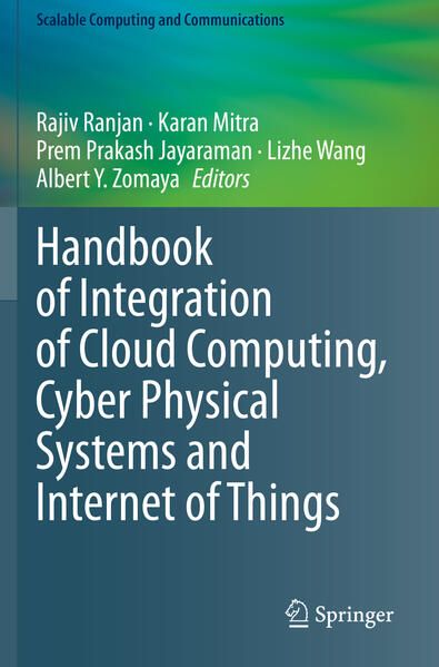 Produktbild: Handbook of Integration of Cloud Computing, Cyber Physical Systems and Internet of Things
