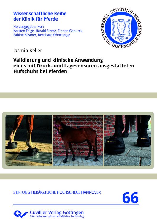 Produktbild: Validierung und klinische Anwendung eines mit Druck- und Lagesensoren ausgestatteten Hufschuhs bei Pferden