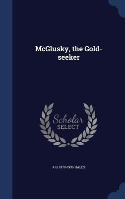 Produktbild: McGlusky, the Gold-seeker