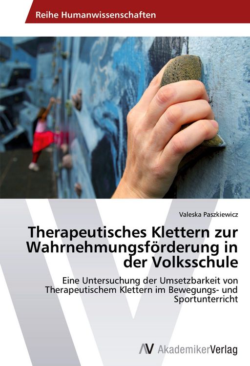Produktbild: Therapeutisches Klettern zur Wahrnehmungsf&ouml;rderung in der Volksschule
