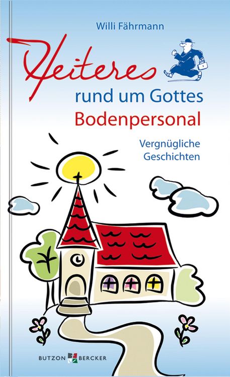 Produktbild: Heiteres rund um Gottes Bodenpersonal
