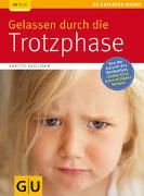 Produktbild: Gelassen durch die Trotzphase