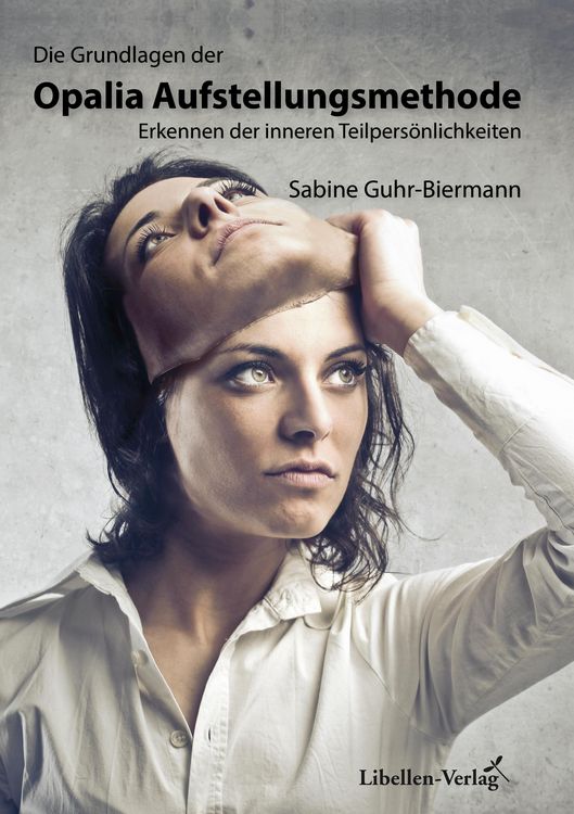 Produktbild: Die Grundlagen der Opalia Aufstellungsmethode