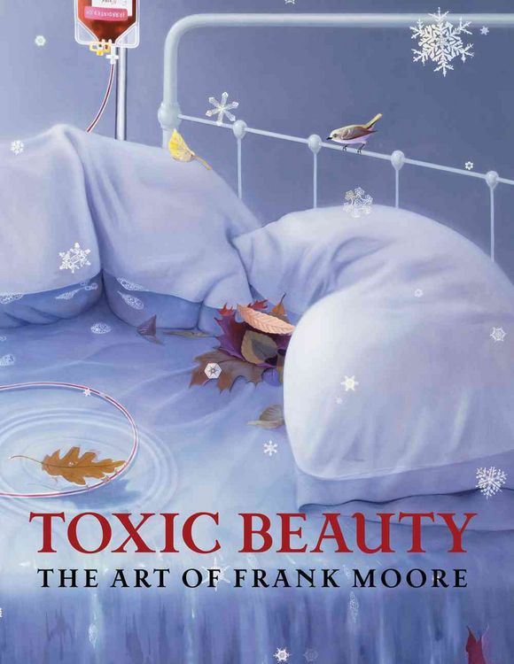 Produktbild: Toxic Beauty: The Art of Frank Moore