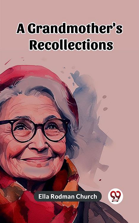 Produktbild: A Grandmother's Recollections