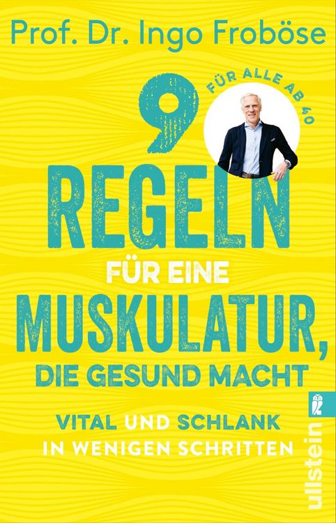 Produktbild: 9 Regeln f&uuml;r eine Muskulatur, die gesund macht