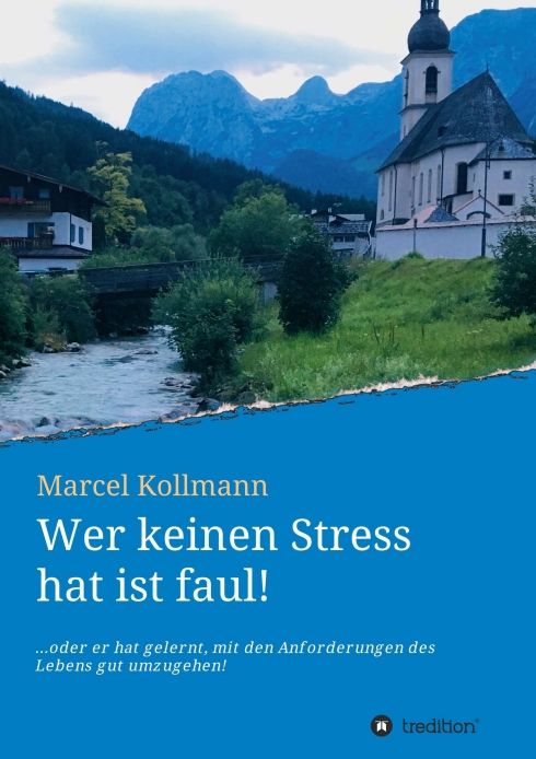 Produktbild: Wer keinen Stress hat ist faul!