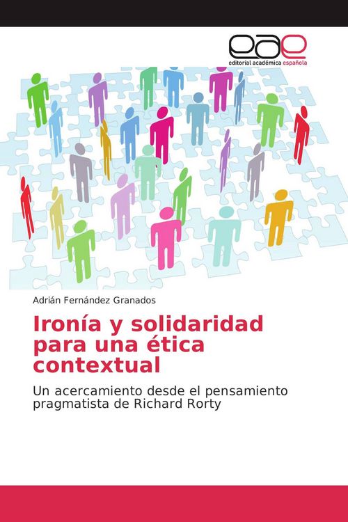 Produktbild: Iron&iacute;a y solidaridad para una &eacute;tica contextual