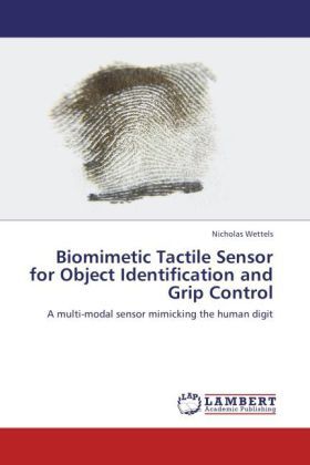 Produktbild: Wettels, N: Biomimetic Tactile Sensor for Object Identificat