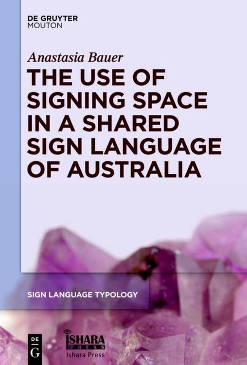 Produktbild: The Use of Signing Space in a Shared Sign Language of Australia