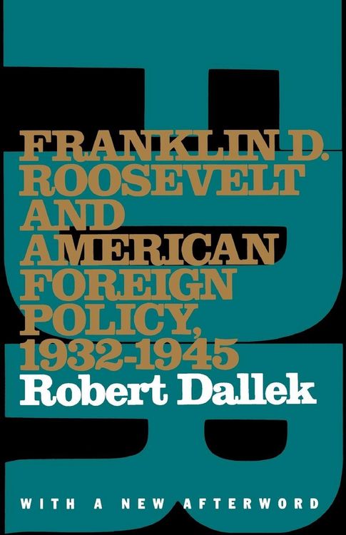 Produktbild: Franklin D. Roosevelt and American Foreign Policy, 1932-1945