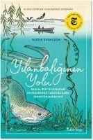 Produktbild: Yilanbaliginin Yolu