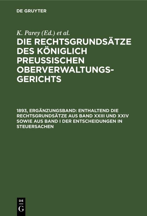 Produktbild: Enthaltend die Rechtsgrunds&auml;tze aus Band XXIII und XXIV sowie aus Band I der Entscheidungen in Steuersachen