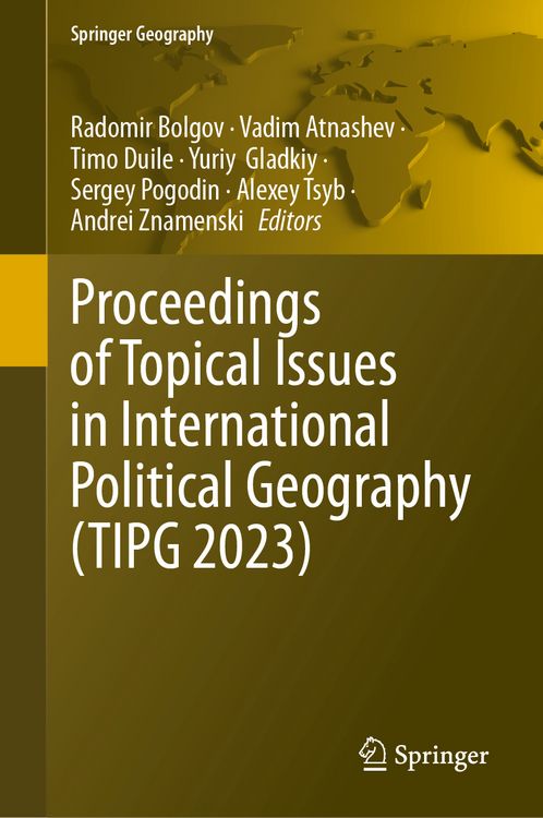 Produktbild: Proceedings of Topical Issues in International Political Geography (TIPG 2023)