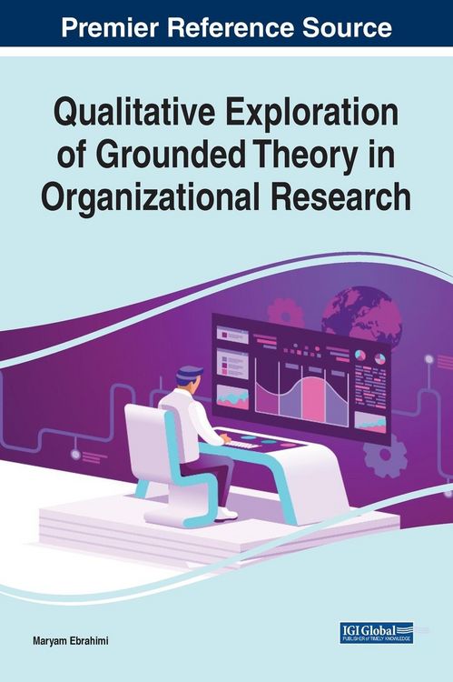 Produktbild: Qualitative Exploration of Grounded Theory in Organizational Research