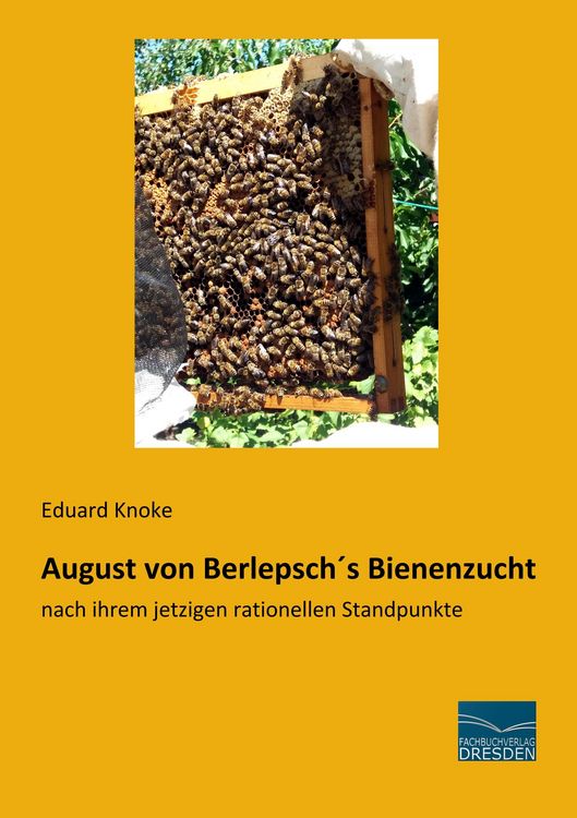 Produktbild: August von Berlepsch&acute;s Bienenzucht