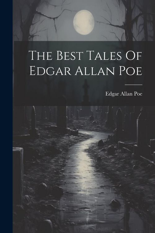 Produktbild: The Best Tales Of Edgar Allan Poe