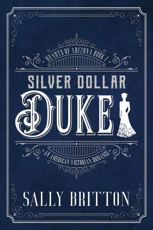 Produktbild: Silver Dollar Duke (Hearts of Arizona, #1)