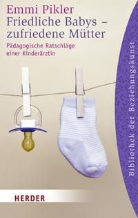 Produktbild: Friedliche Babys - zufriedene M&uuml;tter