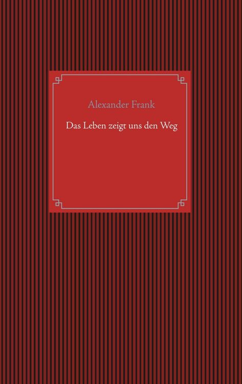 Produktbild: Das Leben zeigt uns den Weg