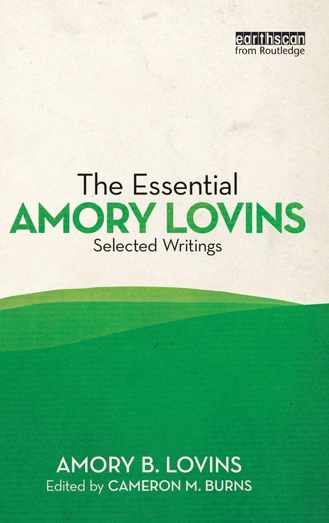 Produktbild: The Essential Amory Lovins