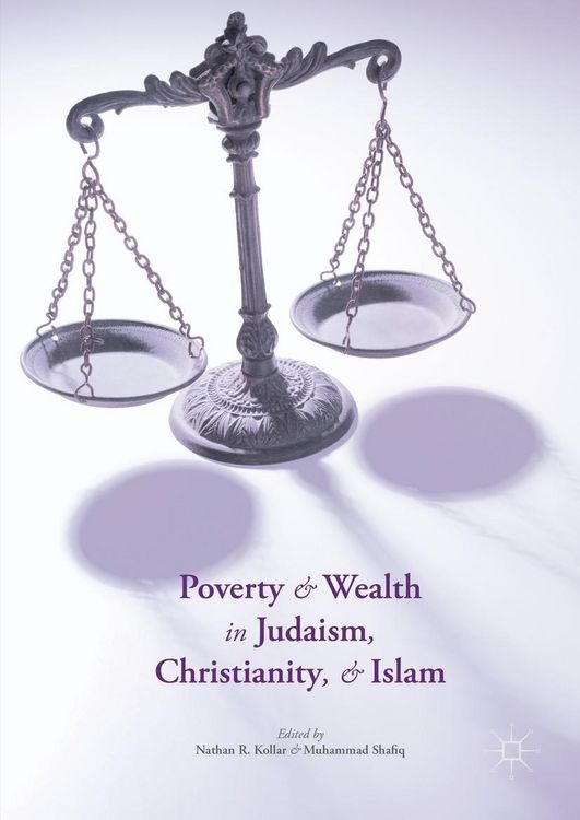 Produktbild: Poverty and Wealth in Judaism, Christianity, and Islam
