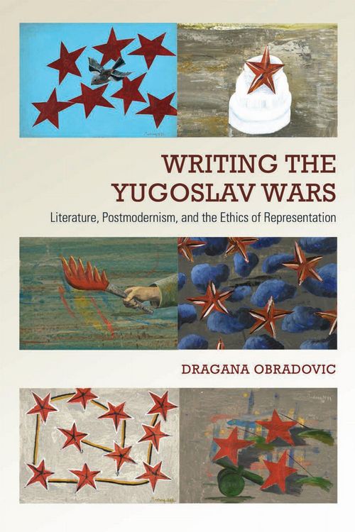Produktbild: Writing the Yugoslav Wars