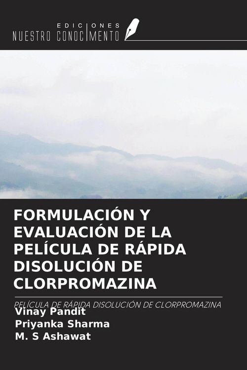 Produktbild: Formulaci&oacute;n Y Evaluaci&oacute;n De La Pel&iacute;cula De R&aacute;pida Disoluci&oacute;n De Clorpromazina