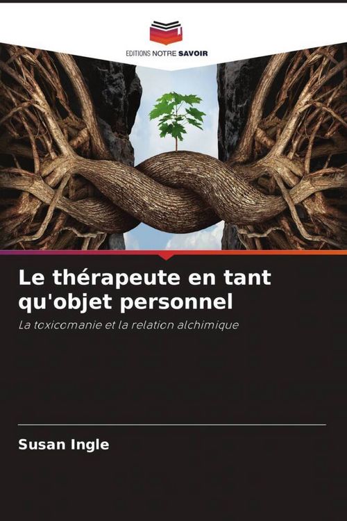Produktbild: Le th&eacute;rapeute en tant qu'objet personnel