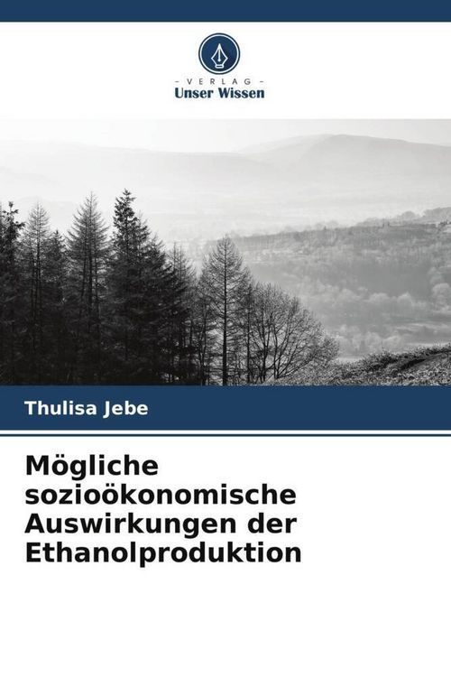 Produktbild: M&ouml;gliche sozio&ouml;konomische Auswirkungen der Ethanolproduktion