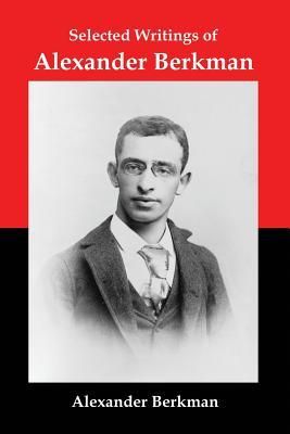 Produktbild: Selected Writings of Alexander Berkman