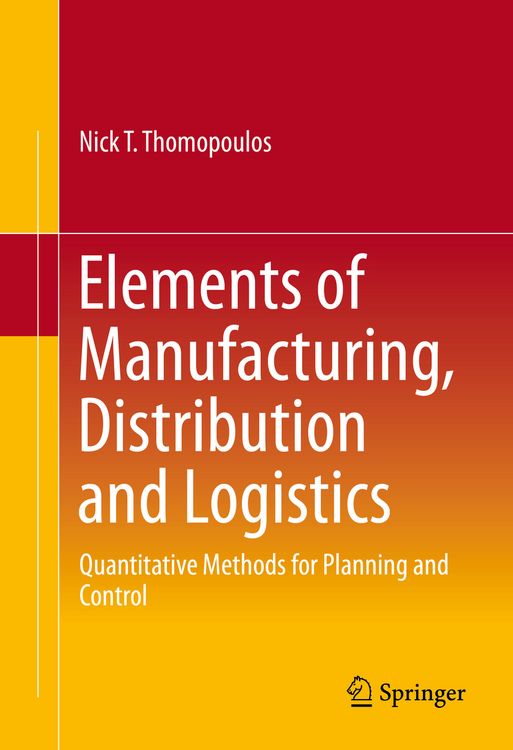 Produktbild: Elements of Manufacturing, Distribution and Logistics