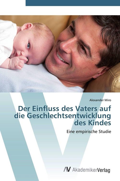 Produktbild: Der Einfluss des Vaters auf die Geschlechtsentwicklung des Kindes