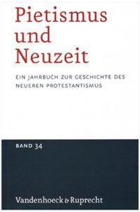 Produktbild: Pietismus und Neuzeit Band 34 &ndash; 2008