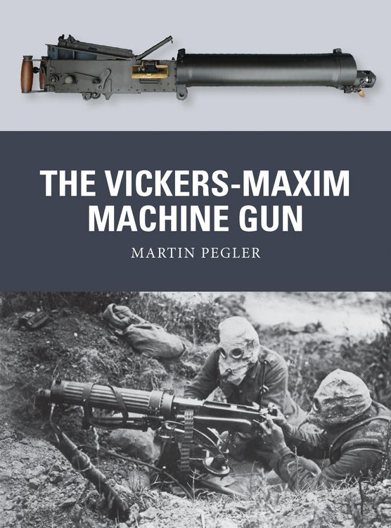 Produktbild: The Vickers-Maxim Machine Gun