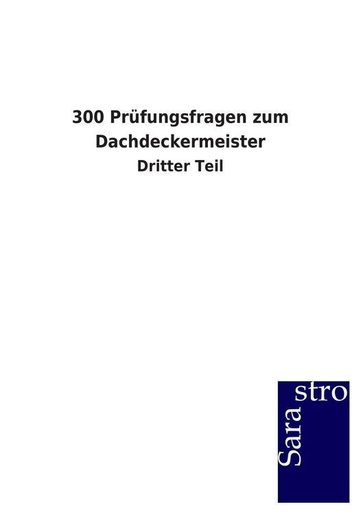 Produktbild: 300 Pr&uuml;fungsfragen zum Dachdeckermeister