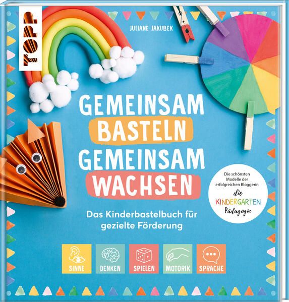 Produktbild: Gemeinsam basteln, gemeinsam wachsen - Das Kinderbastelbuch f&uuml;r gezielte F&ouml;rderung