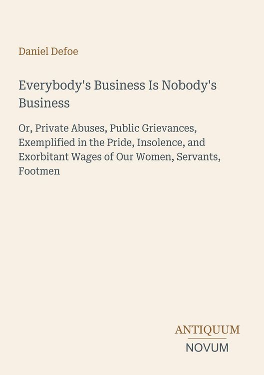 Produktbild: Everybody's Business Is Nobody's Business