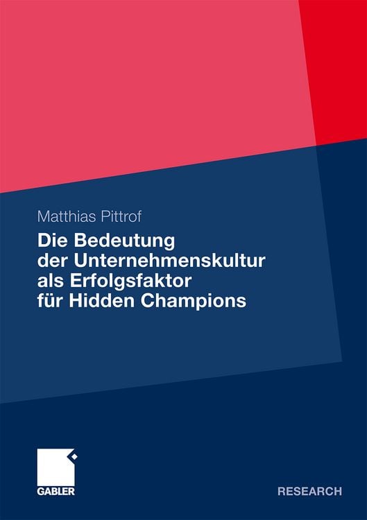 Produktbild: Die Bedeutung der Unternehmenskultur als Erfolgsfaktor f&uuml;r Hidden Champions