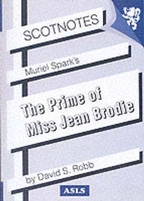 Produktbild: Robb, D: Muriel Spark's Prime of Miss Jean Brodie
