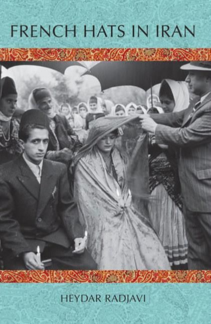Produktbild: Radjavi, H: French Hats in Iran