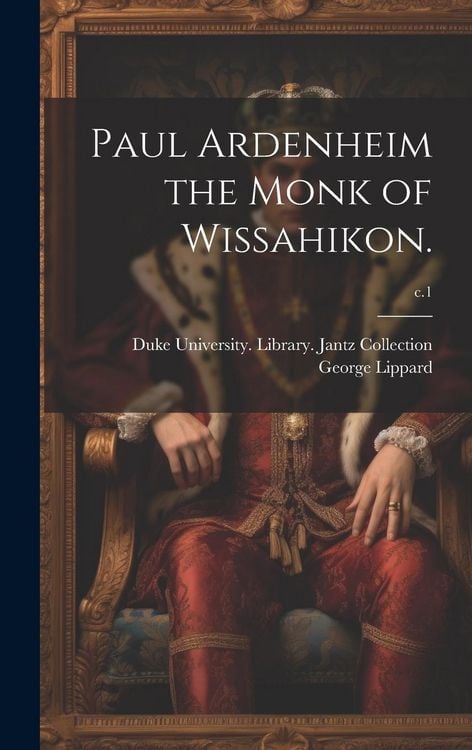 Produktbild: Paul Ardenheim the Monk of Wissahikon.; c.1