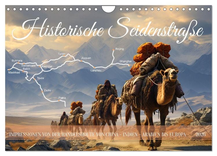Produktbild: Historische Seidenstra&szlig;e (Wandkalender 2026 DIN A4 quer), CALVENDO Monatskalender