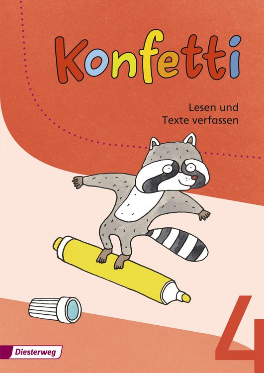 Konfetti 4. Arbeitsheft Lesen und Texte verfassen
