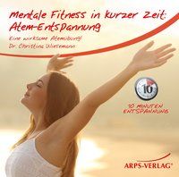 Produktbild: Mentale Fitness in kurzer Zeit: Atem-Entspannung