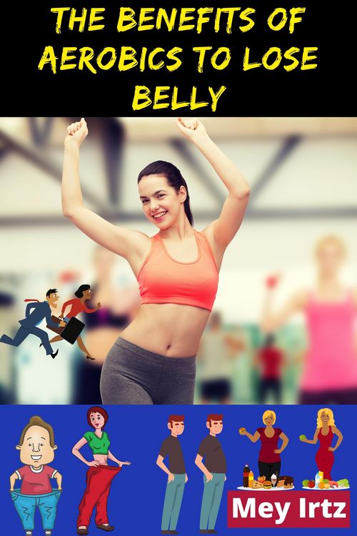 Produktbild: The Benefits of Aerobics to Lose Belly