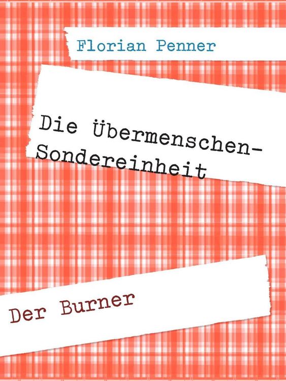 Produktbild: Die &Uuml;bermenschen-Sondereinheit