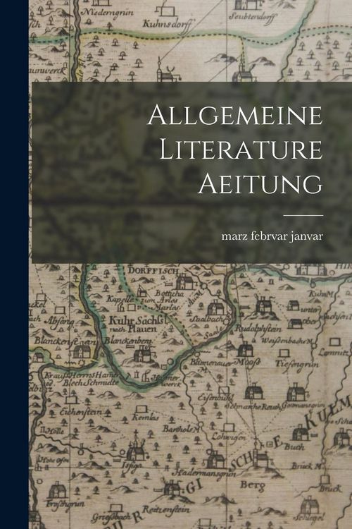Produktbild: Allgemeine Literature Aeitung