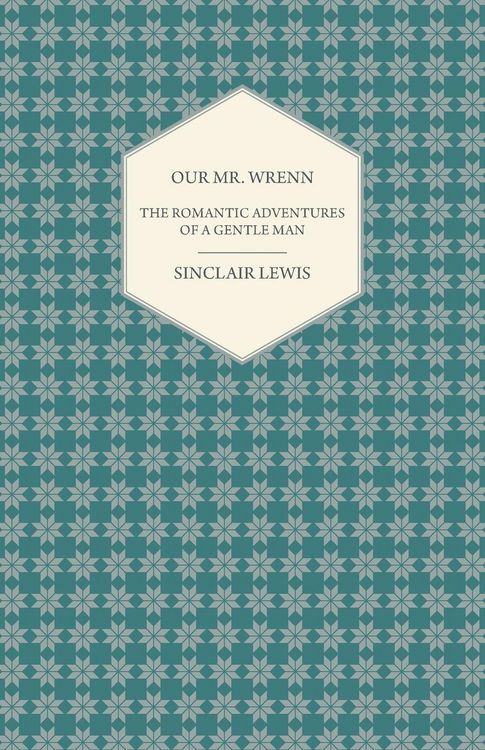 Produktbild: Our Mr. Wrenn - The Romantic Adventures of a Gentle Man